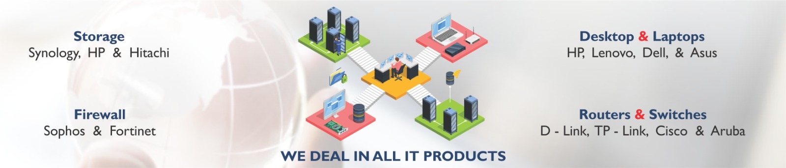 we deal in all it products